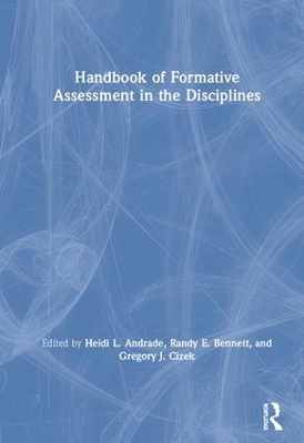 Handbook of Formative Assessment in the Disciplines by Heidi L. Andrade
