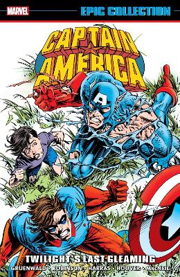 Captain America Epic Collection: Twilight's Last Gleaming book