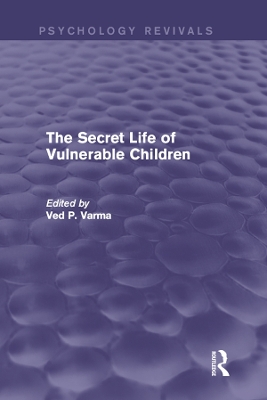 The The Secret Life of Vulnerable Children by Ved Varma