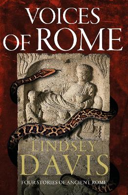 Voices of Rome: Four Stories of Ancient Rome by Lindsey Davis