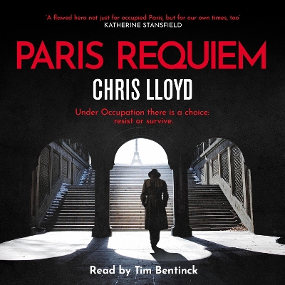Paris Requiem: From the Winner of the HWA Gold Crown for Best Historical Fiction by Chris Lloyd