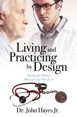 Living and Practicing by Design book