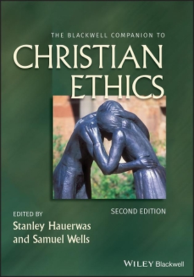 Blackwell Companion to Christian Ethics book