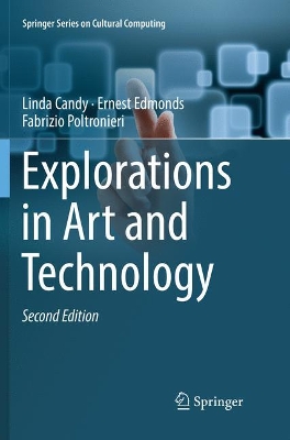 Explorations in Art and Technology by Linda Candy