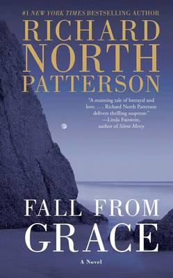 Fall from Grace by Richard North Patterson