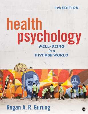 Health Psychology: Well-Being in a Diverse World book