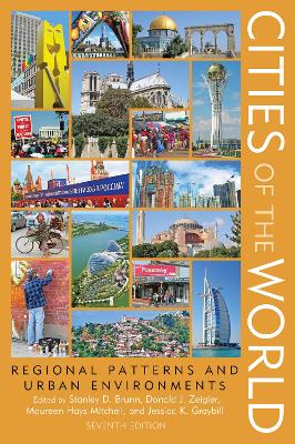 Cities of the World: Regional Patterns and Urban Environments book