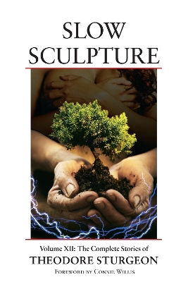 The Slow Sculpture by Theodore Sturgeon