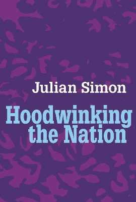 Hoodwinking the Nation book