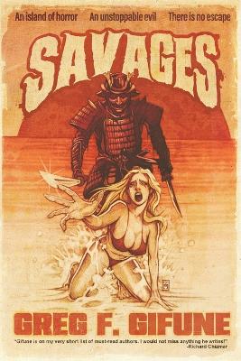 Savages by Greg F Gifune