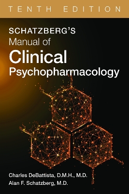 Schatzberg's Manual of Clinical Psychopharmacology by Alan F. Schatzberg