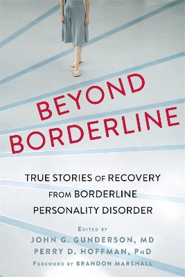 Beyond Borderline by John G. Gunderson