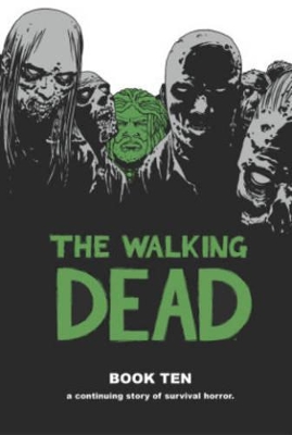 Walking Dead Book 10 book