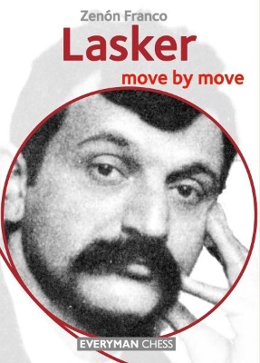 Lasker: Move by Move book