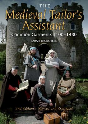 The Medieval Tailor's Assistant by Sarah Thursfield