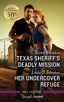 Texas Sheriff's Deadly Mission/Her Undercover Refuge book