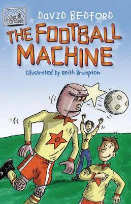 The Soccer Machine by David Bedford