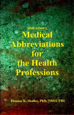 Idyll Arbors Medical Abbreviat book