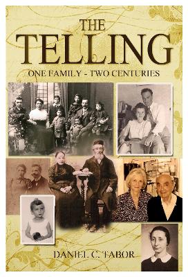 The Telling: One Family-Two Centuries book