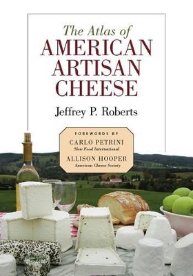 Atlas of American Artisan Cheese book