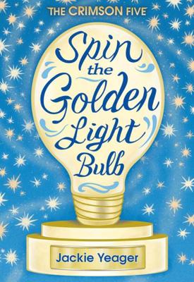 Spin the Golden Light Bulb Volume 1 book