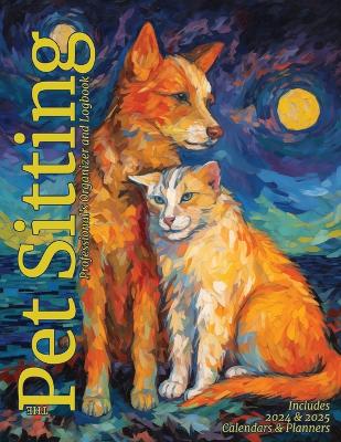 The Pet Sitting Professional's Organizer and Log Book book