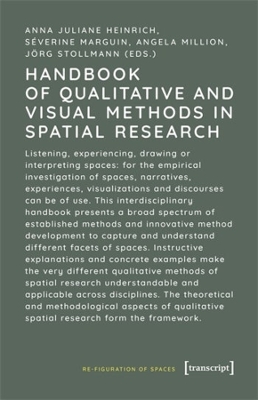 Handbook of Qualitative and Visual Methods in Spatial Research book