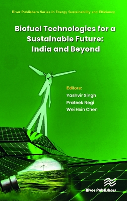 Biofuel Technologies for a Sustainable Future: India and Beyond book