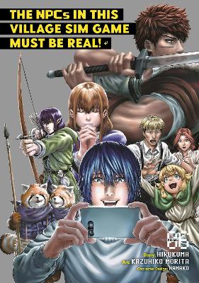 The NPCs in this Village Sim Game Must Be Real! (Manga) Vol. 6 book