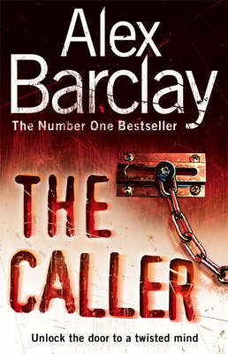 The The Caller by Alex Barclay