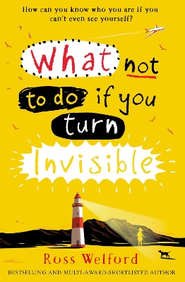 What Not to Do If You Turn Invisible book