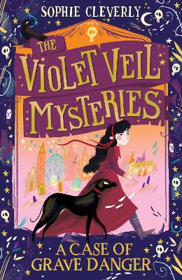 A Case of Grave Danger (The Violet Veil Mysteries) book