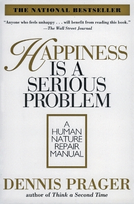 Happiness Is A Serious Problem book