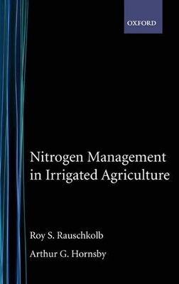 Nitrogen Management in Irrigated Agriculture book