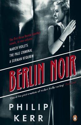 Berlin Noir by Philip Kerr
