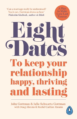 Eight Dates: To keep your relationship happy, thriving and lasting book