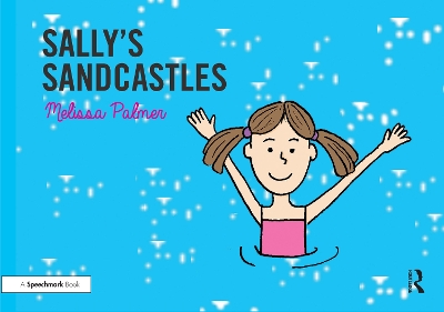 Sally's Sandcastles: Targeting the s Sound by Melissa Palmer