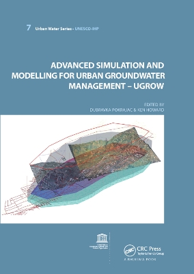 Advanced Simulation and Modeling for Urban Groundwater Management - UGROW: UNESCO-IHP by Dubravka Pokrajac