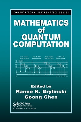 Mathematics of Quantum Computation by Ranee K. Brylinski