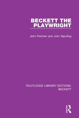 Beckett the Playwright by John Fletcher