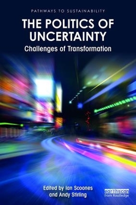 The Politics of Uncertainty: Challenges of Transformation book