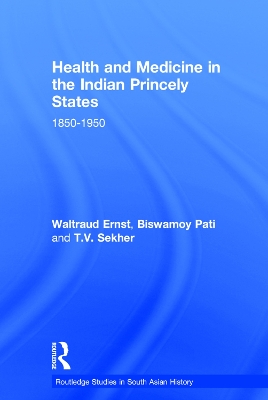 Health and Medicine in the Indian Princely States book