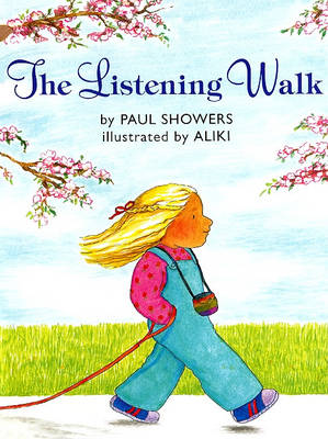The Listening Walk by Paul Showers
