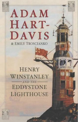 Henry Winstanley and the Eddystone Lighthouse book