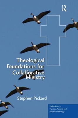 Theological Foundations for Collaborative Ministry book