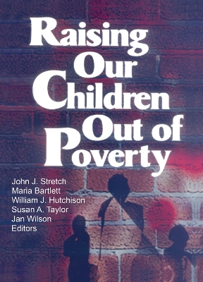 Raising Our Children Out of Poverty book