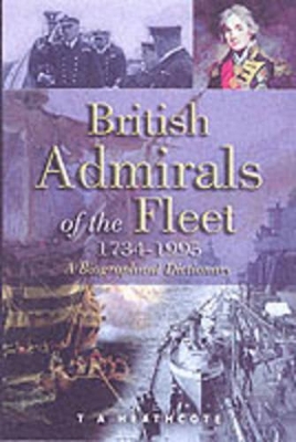 British Admirals of the Fleet 1734-1995 book
