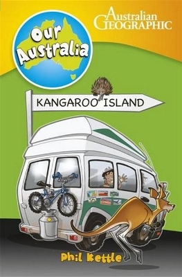 Our Australia: Kangaroo Island book