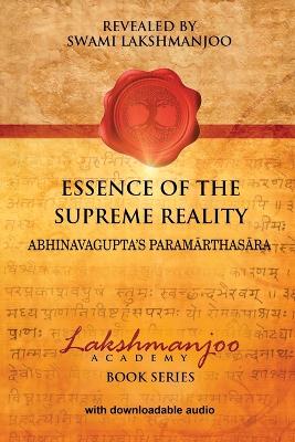 Essence of the Supreme Reality by Swami Lakshmanjoo