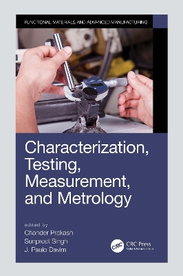 Characterization, Testing, Measurement, and Metrology book
